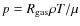 $p= R_{\rm gas} \rho T /\mu$