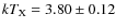 $kT_{\rm X} = 3.80 \pm 0.12$