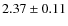 $2.37\pm0.11$