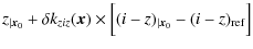 $\displaystyle {z}_{\vert{\vec x}_0} + \delta k_{ziz}({\vec x}) \times \Bigl[ (i-z)_{\vert{\vec x}_0} - (i-z)_{\rm ref} \Bigr]$