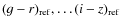 $(g-r)_{\rm ref}, \ldots (i-z)_{\rm ref}$