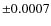 $\pm 0.0007$