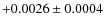 $+0.0026 \pm 0.0004$