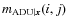 $m_{{\rm ADU}\vert{\vec x}}(i,j)$