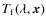 $T_{\rm f}(\lambda, {\vec x})$