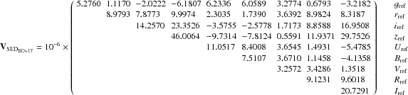 \begin{table}\begin{displaymath}
{\mathbf V}_{\rm SED_{BD +17}} = 10^{-6} \t...
...} \\
R_{\rm ref} \\
I_{\rm ref} \\
\end{array}\end{displaymath}\end{table}