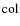 ${\rm col}$