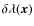 $\delta{\lambda}({\vec x})$