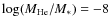 $\log(M_{\rm He}/M_*)= -8$