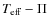 $T_{\rm eff}-\Pi $