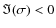 $\Im(\sigma) < 0$