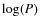 $\log(P)$