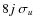 $8j ~ \sigma_{u}$