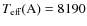 $T_{\rm eff}({\rm A}) = 8190$