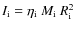 $I_{\rm i}=\eta_{\rm i}~M_{\rm i}~R_{\rm i}^2$