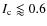 $I_{\rm c} \lessapprox 0.6$