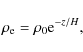 \begin{displaymath}\rho_{\rm e} = \rho_0 {\rm e}^{-z/H},
\end{displaymath}