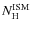 $N^{\rm ISM}_{\rm H}$