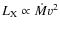 $L_{\rm X}\propto\dot M v^2$
