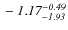 $\it -1.17^{-0.49}_{-1.93}$