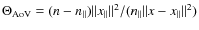 $\Theta_{\rm AoV}=(n-n_\parallel)
\Vert x_\parallel\Vert^2/(n_\parallel\Vert x-x_\parallel\Vert^2)$