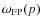 $\omega _{{\rm FP}}(p)$