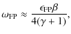 $\displaystyle %
\omega_{{\rm FP}} \approx \frac{\epsilon_{\rm FP}\beta}{4(\gamma+1)},$
