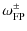 $\displaystyle %
\omega^\pm_{\rm FP}$