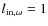 $l_{{\rm in},\omega }=1$