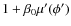 $1+\beta_0\mu'(\phi')$