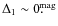 $\Delta_1 \sim 0.\!{\!^{\rm mag}}$