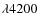 $\lambda4200$