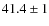$41.4\pm1$