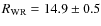 $R_{\rm WR}=14.9\pm0.5$