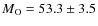 $M_{\rm O}=53.3\pm3.5$