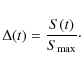 \begin{displaymath}\Delta(t)=\frac{S(t)}{S_{\rm max}}\cdot
\end{displaymath}