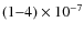 $(1{-}4)\times10^{-7}$