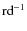 $\rm {{\rm rd}^{-1}}$