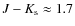 $J-K_{\rm s}\approx1.7$