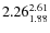 $\rm 2.26 {_{ 1.88}^{ 2.61}}$