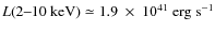 $L(2\hbox{--}10~{\rm keV})\simeq 1.9~\times~10^{41}~{\rm erg}~{\rm
s}^{-1}$