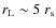 $r_{\rm L} \sim 5~r_{\rm s}$