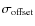 $\sigma_{\rm offset}$