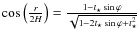 $\cos \left(\frac{r}{2 {H}}\right) =\frac{1-t_{\star} \sin \varphi}{\sqrt{ 1-2 t_{\star} \sin \varphi +
t_{\star}^2}}$