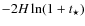 $- 2 {H} \ln ( 1+ t_{\star})$