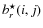 $ b_{r}^{\star }{(i,j)}$