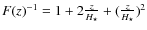 $F(z)^{-1}=1+2\frac{z}{
H_{\star}}+ (\frac{z}{H_{\star}}) ^{2}$