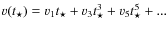 $v(t_{\star}) =
v_{1} t_{\star} + v_{3} t^{3}_{\star} + v_{5} t^{5}_{\star}+...$