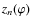 $z_{n} (\varphi)$