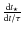 $\frac{{\rm d}t_{\star}}{{\rm d}t/\tau}$